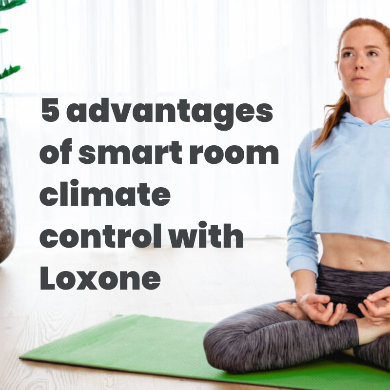 advantages of smart room climate control